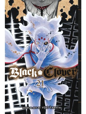 cover image of Black Clover, Volume 21